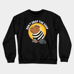 Don't drop the soap Capybara Jail Crewneck Sweatshirt